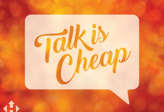 Talk is Cheap